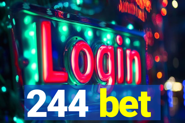 244 bet